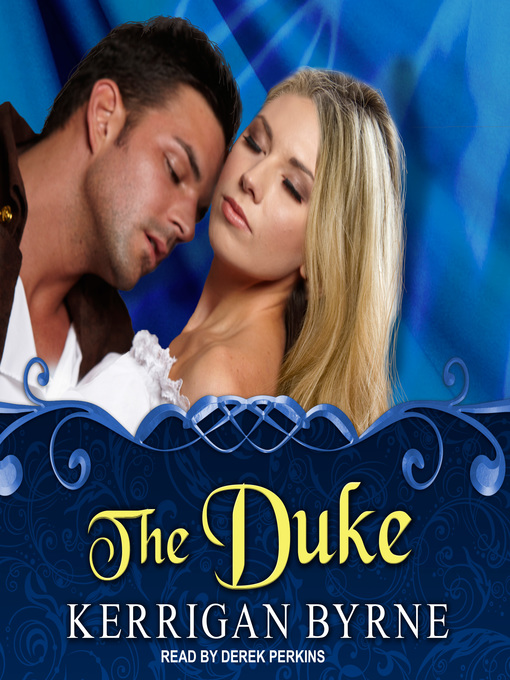 Title details for The Duke by Kerrigan Byrne - Available